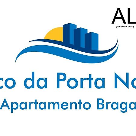 Apartamento Arco Da Porta Nova Braga Exterior foto